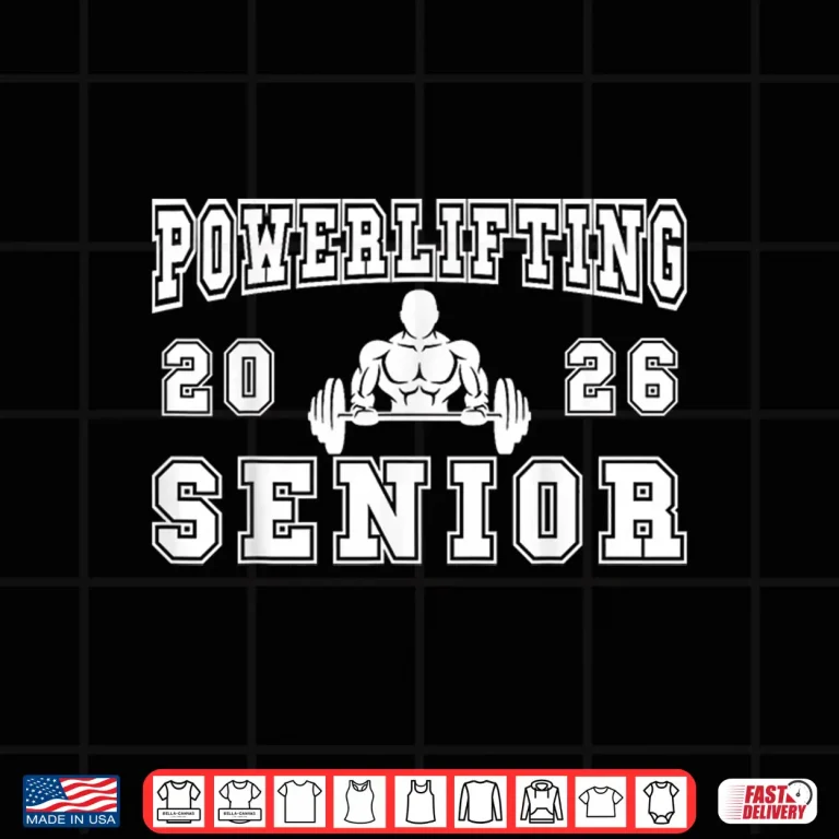 Design Powerlifting Senior Night Powerlifting Twenty Twenty Six Graduation Shirt