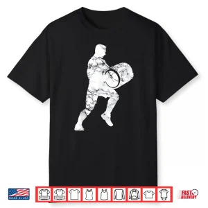 Strongman Stone Lifting Atlas Stone Powerlifting Muscleman Shirt