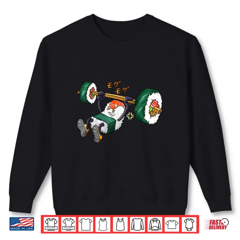 Sweatshirt Sushi Weight Lifting Gym Fitness Graphic Humor Funny Shirt