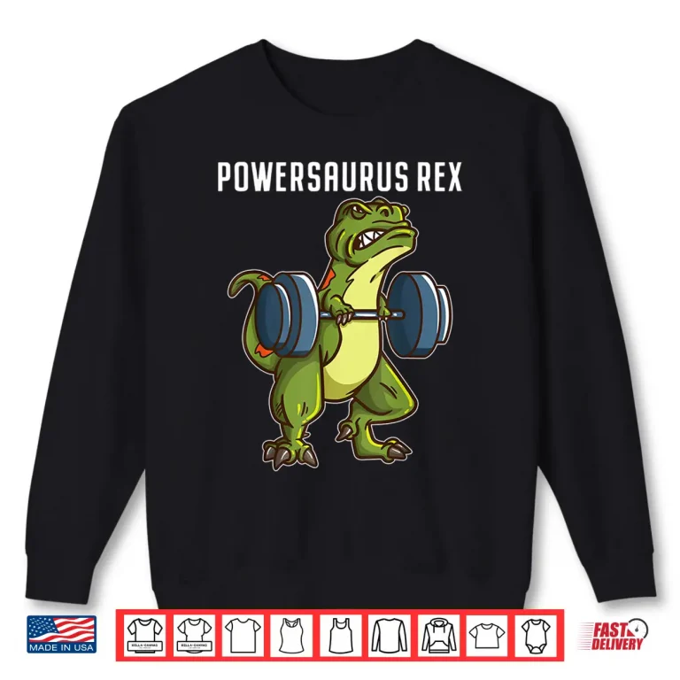 Sweatshirt T Rex Powerlifting Weightlifting Gym Workout Humor Funny Shirt