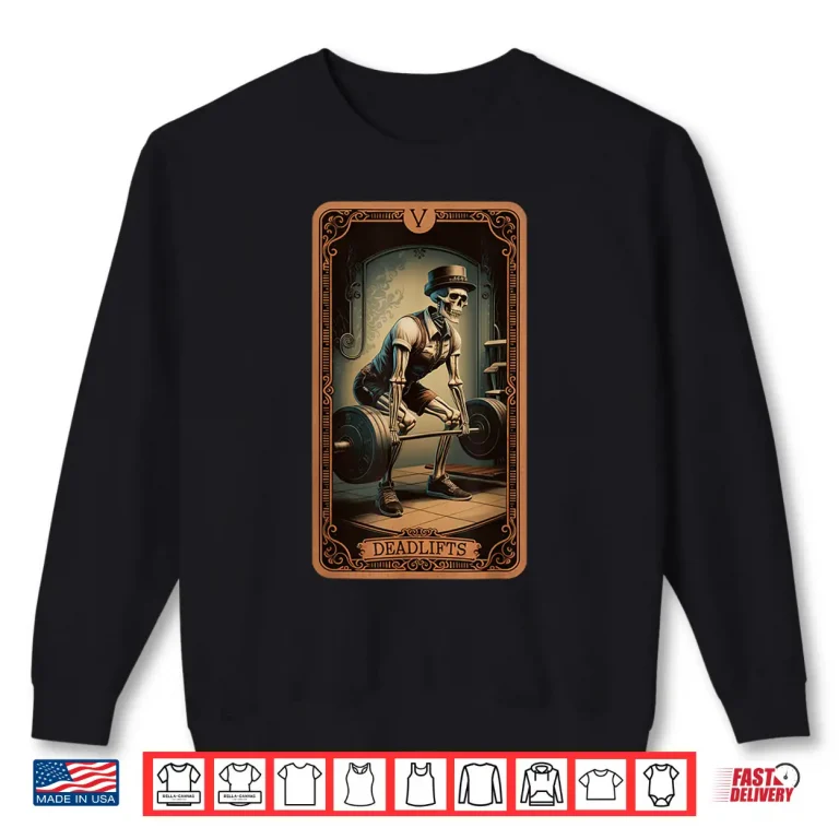 Sweatshirt Tarot Card Skeleton Deadlifts Powerlifting Weightlifting Gym Shirt
