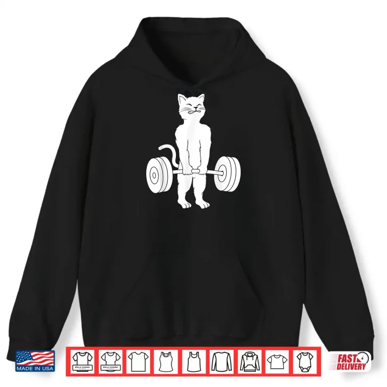Hoodie Cat Deadlift Powerlifting Kitty Weightlifting Animal Humor Shirt