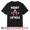 Christmas Santa Claus With Weight Lifter Powerlifting Holiday Shirt