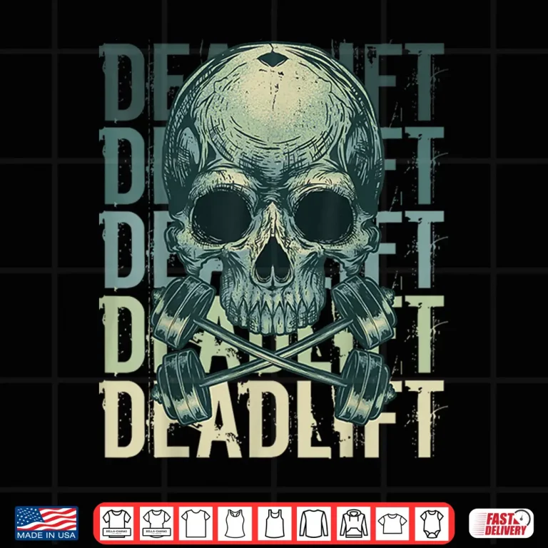 Design Deadlift Skull Skeleton Workout Powerlifting Gym Graphic Shirt