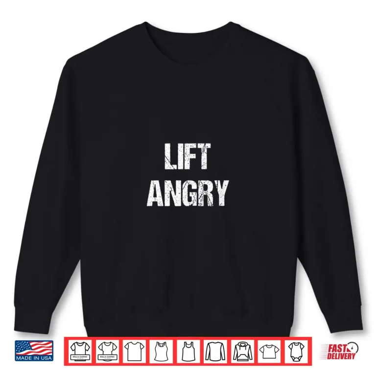 Sweatshirt LIFT ANGRY POWERLIFTING MOTIVATION PROFESSIONAL ATHLETIC SHIRT
