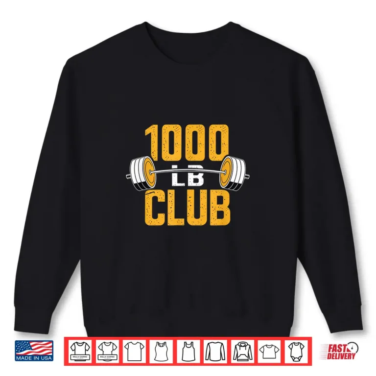 Sweatshirt One Thousand LB Pound Club Strong Weightlifting Powerlifting Gym Shirt