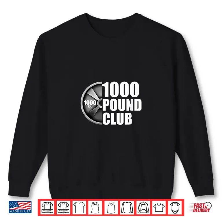 Sweatshirt One Thousand Pound Club Powerlifting Professional Athletic Shirt