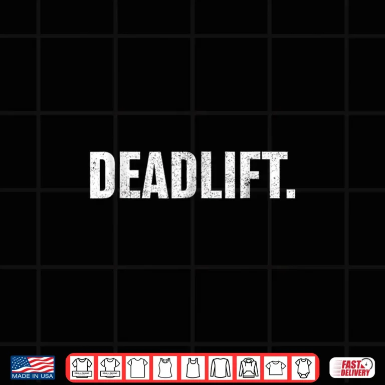 Design Powerlifting Weightlifting Distressed Deadlift Gym Graphic Shirt