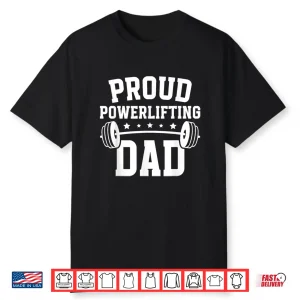 Proud Powerlifting Parent Of A Powerlifter Identity Shirt