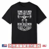 Some People Take Naps Real People Lift Iron Senior Humor Shirt
