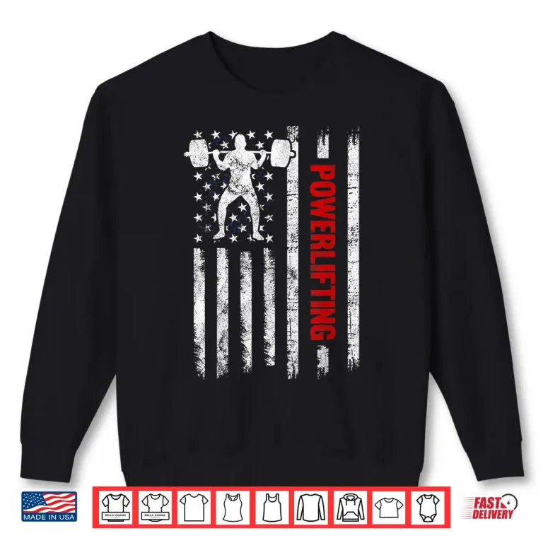 Sweatshirt Strongman Gym Workout Powerlifting American Flag Patriotic Shirt