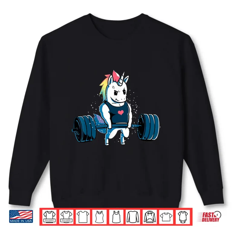Sweatshirt Unicorn Powerlifting Weightlifting Deadlifting Gym Humor Shirt