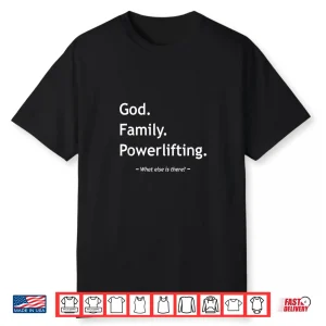 Christian Faith Christianity God Family Powerlifting Workout Shirt