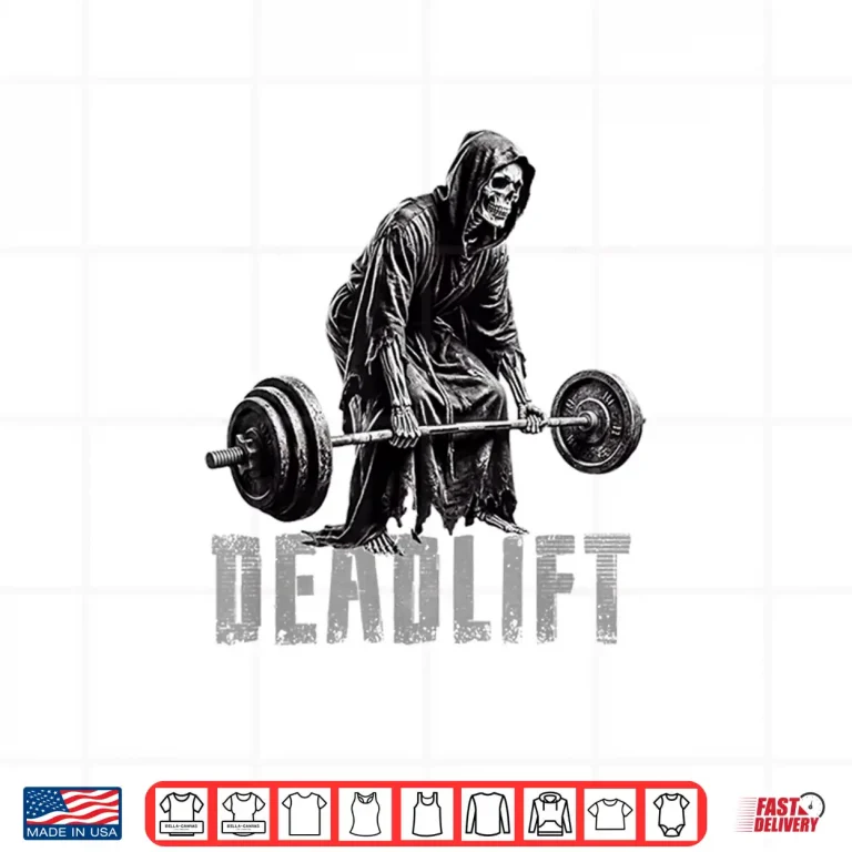 Design Grim Reaper Deadlift Gym Weightlifting And Powerlifting Shirt