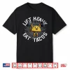 Lift Heavy Eat Tacos Gym Workout Powerlifting Humor Funny Shirt