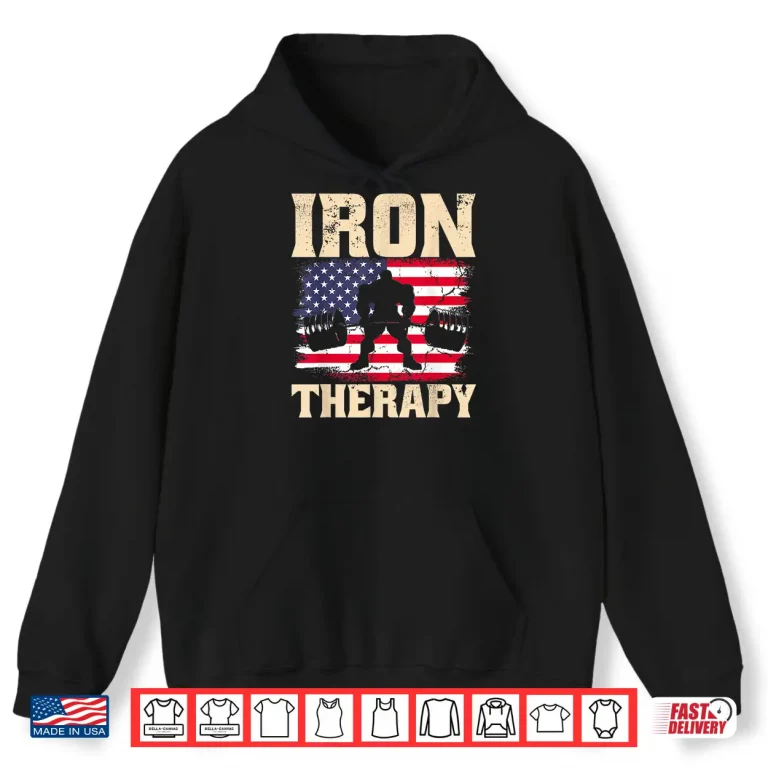 Hoodie Iron Therapy Gym Deadlift Powerlift USA American Flag Patriotic Shirt