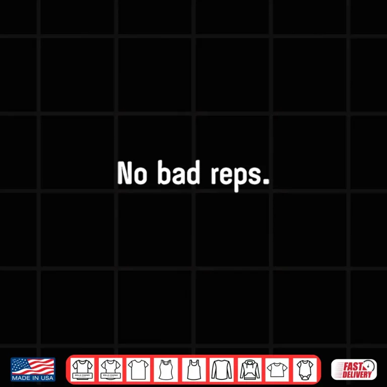Design No Bad Reps Fitness Bodybuilding Gym Professional Statement Shirt
