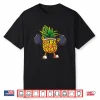 Pineapple Powerlifting Weightlifting Gym Workout Humor Funny Shirt