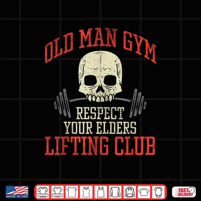 Design Old Person Gym Fitness Deadlifting Weightlifting Powerlifting Shirt