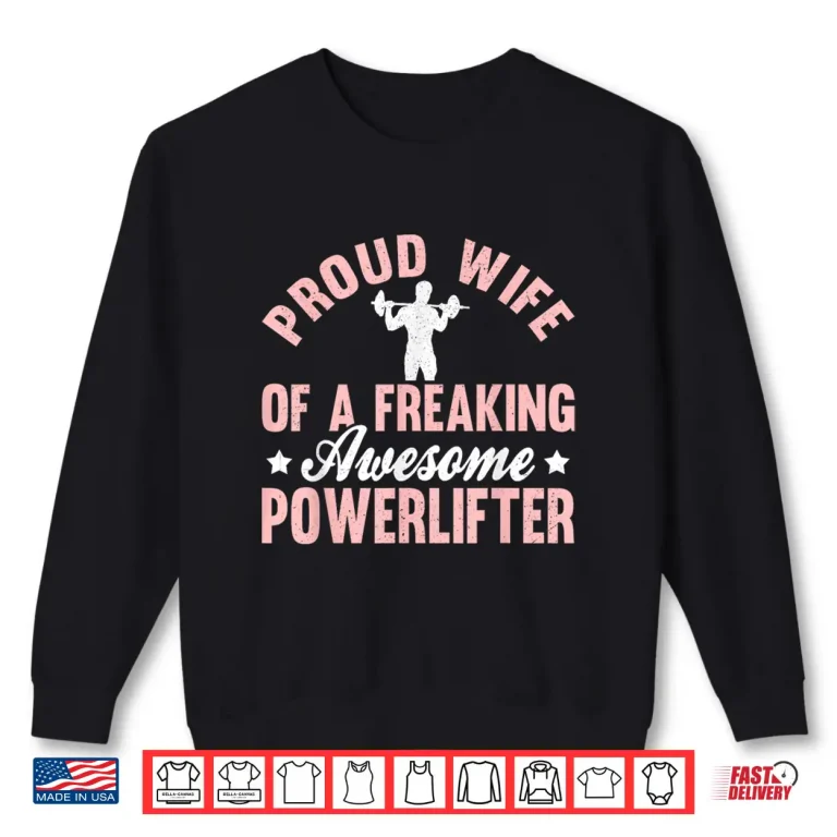 Sweatshirt Powerlifter Powerlifting Power Lifting Strongman Partner Shirt