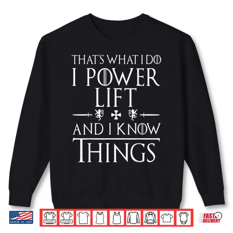 Sweatshirt Powerlifting Gifts Love To Power Lift Professional Graphic Humor Funny Shirt