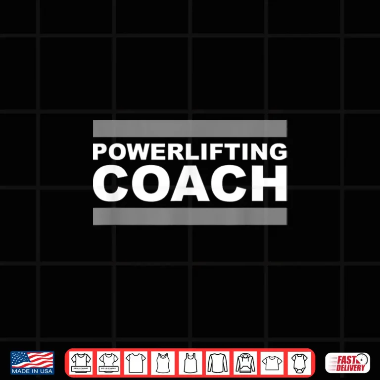 Powerlifting Coach Professional Athletic Graphic Design Shirt 4 Design Powerlifting Coach Professional Athletic Graphic Design Shirt