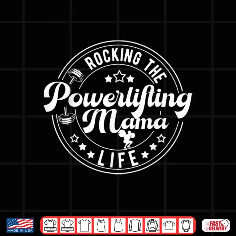 Design Powerlifting Mama Life Powerlifting Mother Powerlifter Identity Shirt