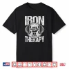Powerlifting Strongman Iron Is My Therapy Professional Graphic Shirt