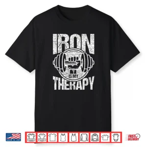 Powerlifting Strongman Iron Is My Therapy Professional Graphic Shirt