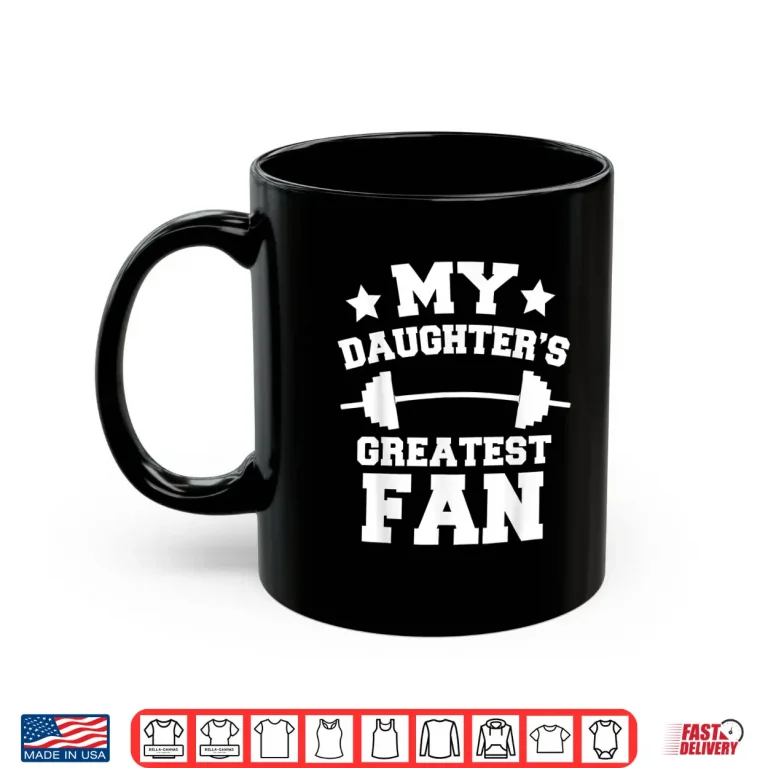 Mug Powerlifting Parent My Child Greatest Fan Professional Identity Shirt