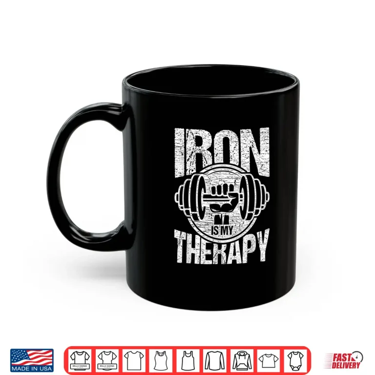 Mug Powerlifting Strongman Iron Is My Therapy Professional Graphic Shirt