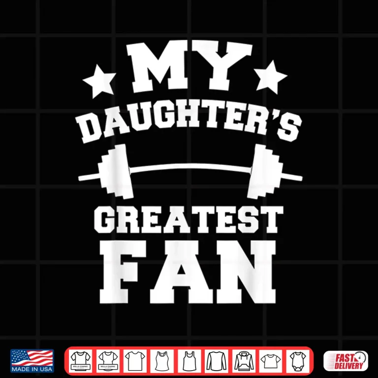 Design Powerlifting Parent My Child Greatest Fan Professional Identity Shirt