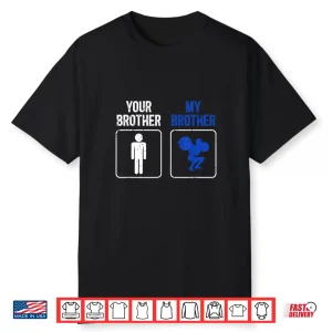 Sibling Powerlifting Brother Of A Powerlifter Identity Shirt