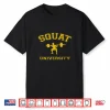 College Style Squat University Professional Athletic Shirt