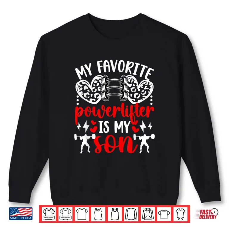Sweatshirt Child Powerlifting Parent Of A Powerlifter Professional Identity Shirt
