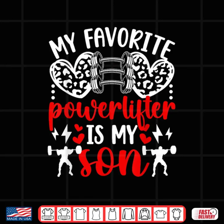 Design Child Powerlifting Parent Of A Powerlifter Professional Identity Shirt