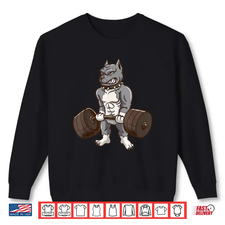 Sweatshirt Pitbull Powerlifting Weightlifting Dog Lovers Professional Shirt