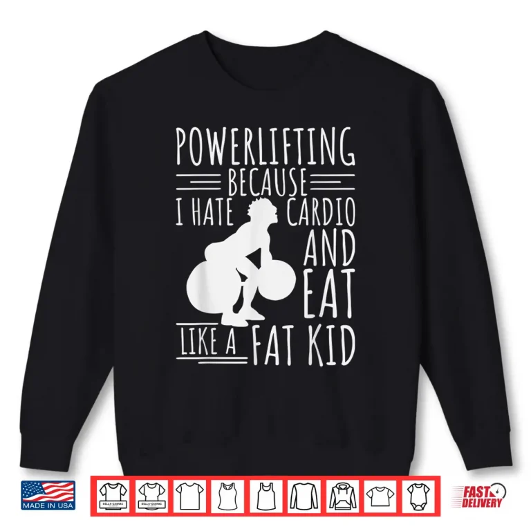 Sweatshirt Powerlifting Weightlifting Apparel Professional Humor Funny Shirt
