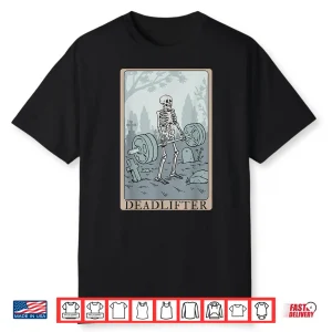 Skeleton Tarot Card Deadlifter Bodybuilding Humor Funny Shirt