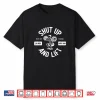 Weightlifter Quote Powerlifting Professional Statement Shirt
