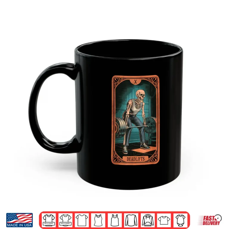 Mug Tarot Skeleton Card Deadlifts Powerlifting Weightlifting Gym Shirt