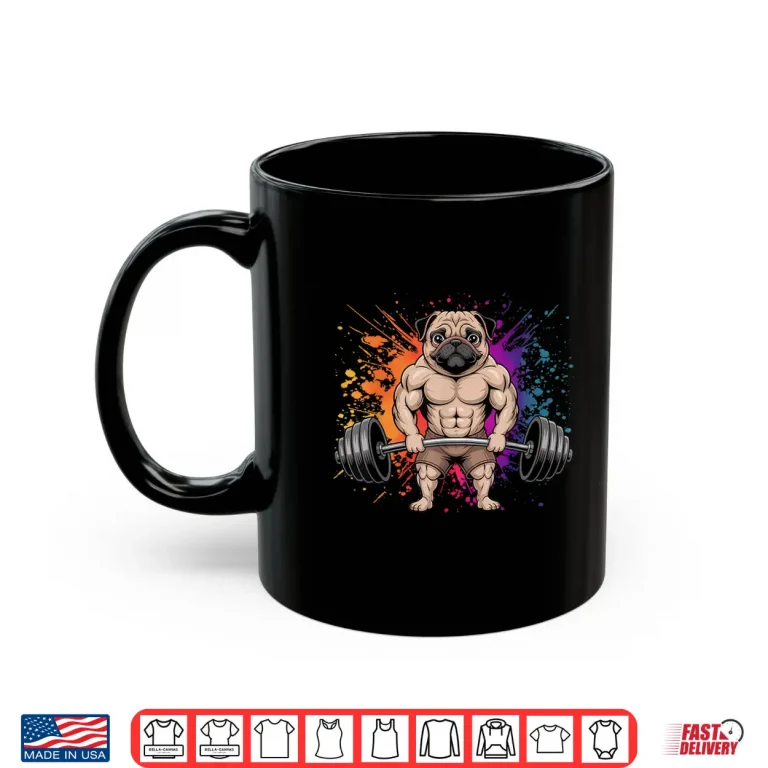 Mug Weightlifting Pug Deadlifting Powerlifting Workout Gym Animal Shirt