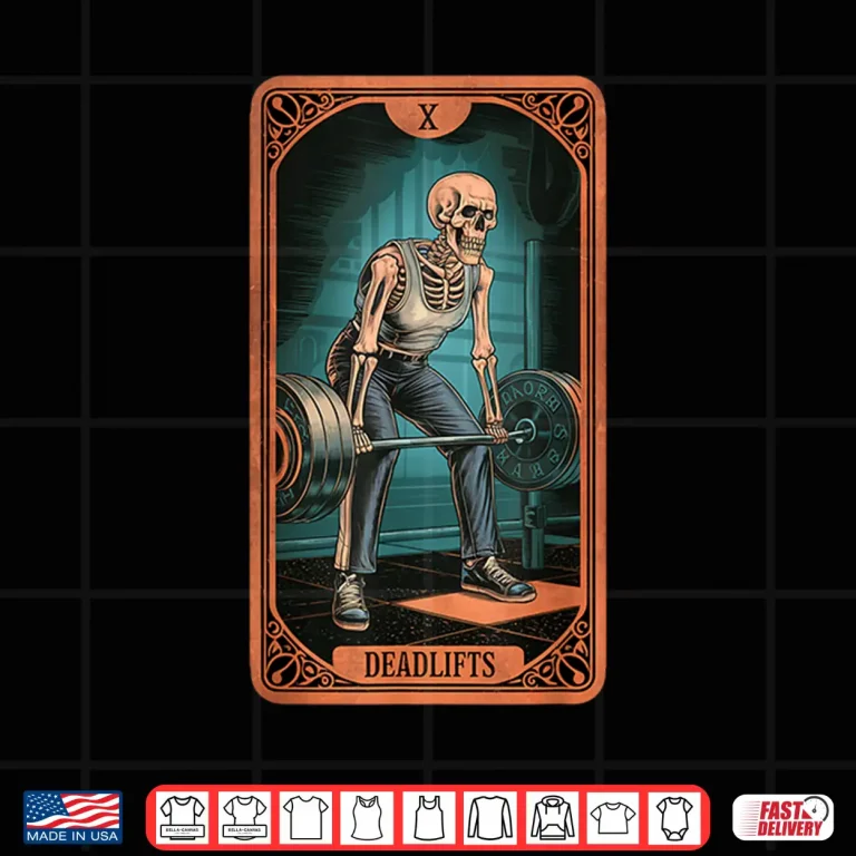 Design Tarot Skeleton Card Deadlifts Powerlifting Weightlifting Gym Shirt