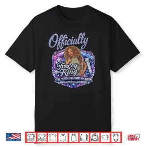 Officially Tracey King Shirt