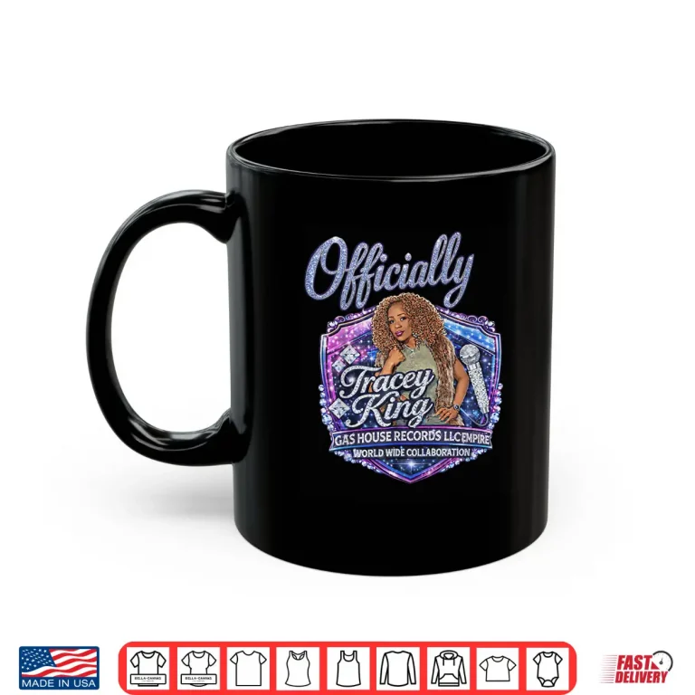 Mug Officially Tracey King Shirt