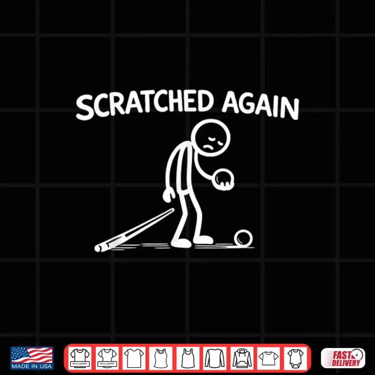 Design Scratched Again Funny Billiards Player Pool Humor Design Shirt