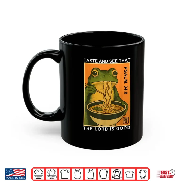 Mug Taste and See that The Lord is Good Psalm 34 8 Frog Japanese Shirt