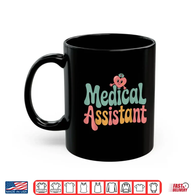 Mug Medical Assistant Nurse Heart Healthcare Worker Graphic Tee Shirt