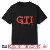 Gti Retro Text Volkswagen Golf Automotive Aesthetic Shirt