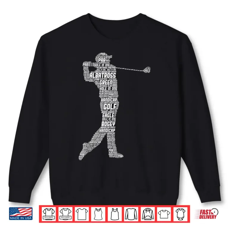 Sweatshirt Golfer Golfing Golf Club Professional Athletic Graphic Shirt